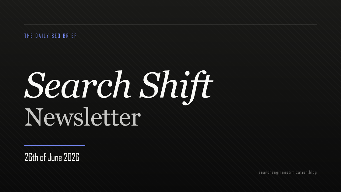 Search Shift newsletter cover for the issue dated 26 Jun 2026